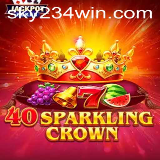 Discover the Thrilling World of 40SparklingCrown with 234WIN Login