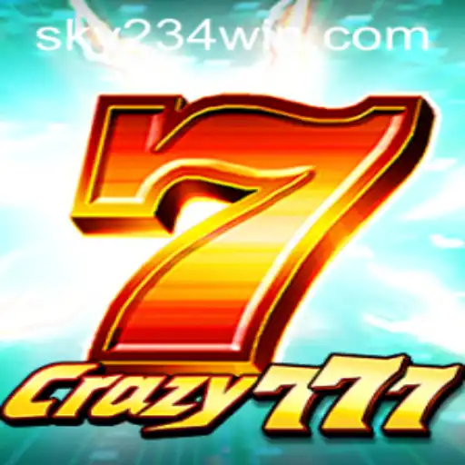 Exploring the Excitement of Crazy777 and the Simplicity of 234WIN Login