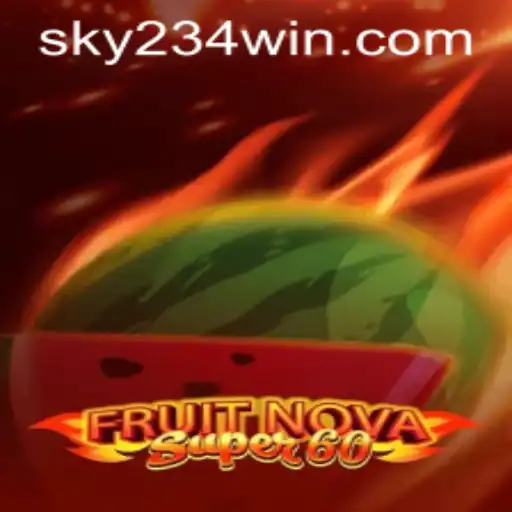 FruitNovaSuper60: An Exciting Journey into the World of High-Stakes Gaming