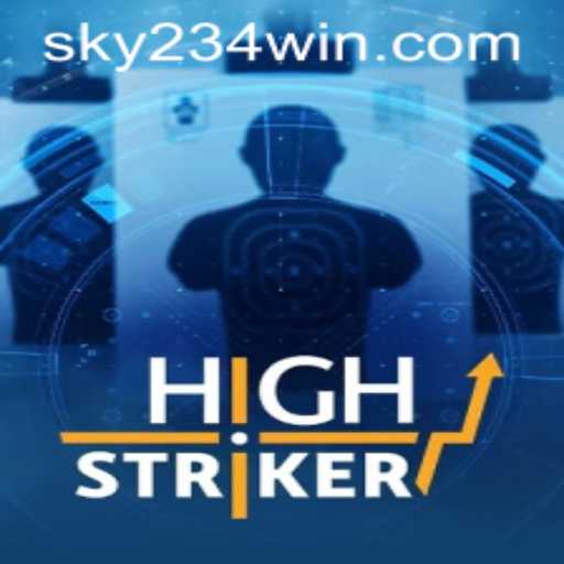 Exploring the Exciting World of HighStriker and 234WIN Login