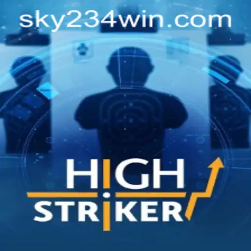 Exploring the Exciting World of HighStriker and 234WIN Login