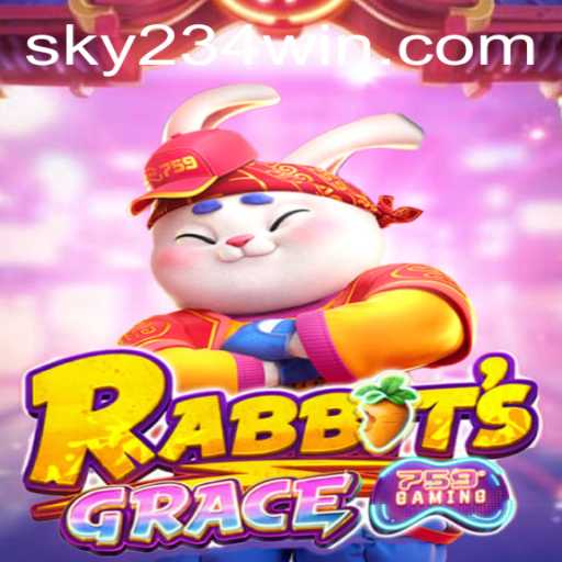 Discover the Enchanting World of RabbitsGrace and Unlock Secrets with 234WIN Login