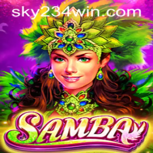 Discovering Samba: A Thrilling Game with 234WIN Login